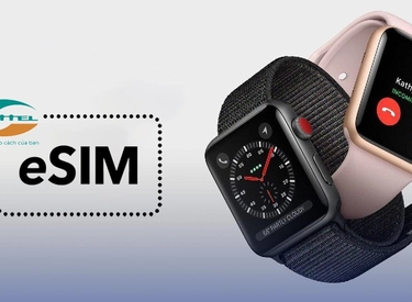 Danh sách Apple Watch được hỗ trợ eSIM tương thích với băng tần LTE của Viettel